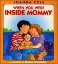 When You Were Inside Mommy