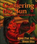 Gathering the Sun: An Alphabet In Spanish And English