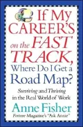 If my career's on the fast track, where do I get a road map?