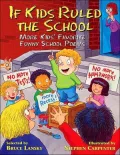If Kids Ruled The School: More Kids' Favorite Funny School Poems