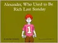 Alexander, Who Used to Be Rich, Last Sunday, Vol. 1