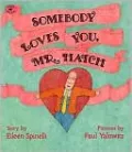 Somebody Loves You, Mr. Hatch