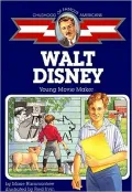 Walt Disney: Young Movie Maker (Childhood of Famous Americans Series)
