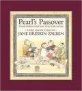 Pearl's Passover: A Family Celebration Through Stories, Recipes, Crafts, and Songs