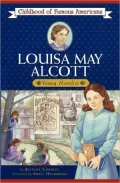 Louisa May Alcott: Young Novelist