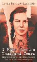 I Have Lived a Thousand Years : Growing up in the Holocaust