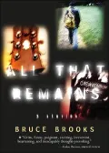 All That Remains: 3 Stories