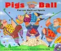 Pigs on the Ball: Fun With Math and Sports