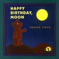 Happy Birthday, Moon