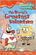 The World's Greatest Valentine (Spongebob Squarepants Series)