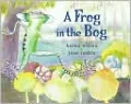 A Frog in the Bog