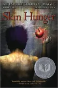 Skin Hunger (A Resurrection of Magic Series #1)