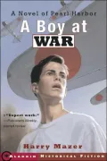Boy at War: A Novel of Pearl Harbor
