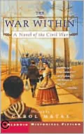 The War Within: A Novel of the Civil War