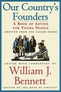 Our Country's Founders: Book of Advice for Young People Adapted From Our Sacred Honor