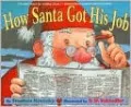 How Santa Got His Job