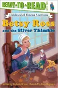 Betsy Ross and the Silver Thimble: Level 2