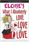 Eloise's What I Absolutely Love Love Love