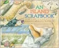 An Island Scrapbook: Dawn to Dusk on a Barrier Island
