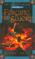 Forging the Sword (Farsala Trilogy Series #3)