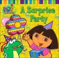 Surprise Party (Dora the Explorer Series)