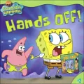 Hands Off! (Spongebob Squarepants Series)