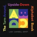 Turn-Around, Upside-Down Alphabet Book
