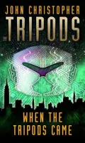 When the Tripods Came (Tripods Series #1)