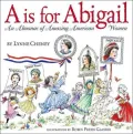 "A" Is for Abigail: An Almanac of Amazing American Women