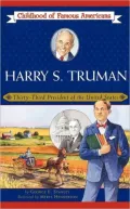 Harry S. Truman: Thirty-Third President of the United States