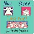 Muu. Bee. ¡Así fue! (Moo, Baa, La La La!)