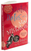 Mates, Dates, and Mad Mistakes (Mates, Dates Series)