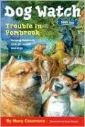 Trouble in Pembrook (Dog Watch Series #1)