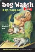Dog-Napped! (Dog Watch Series #2)