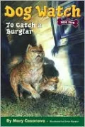 To Catch a Burglar (Dog Watch Series #4)