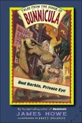 Bud Barkin, Private Eye (Tales from the House of Bunnicula Series)