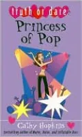 Princess of Pop (Truth or Dare Series)