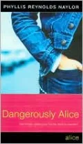 Dangerously Alice