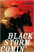 Black Storm Comin'