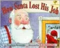 How Santa Lost His Job