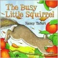 The Busy Little Squirrel