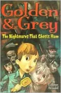 Golden and Grey: The Nightmares That Ghosts Have