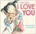 The Way I Love You