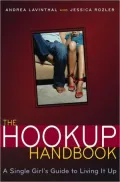 Hook-Up Handbook: The Single Girl's Guide to Living It Up