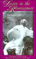Desire in the Renaissance: Psychoanalysis and Literature