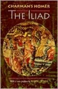 Chapman's Homer: The "Iliad", Vol. 1