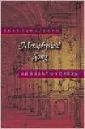 Metaphysical Song: An Essay on Opera