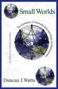 Small Worlds : The Dynamics of Networks Between Order and Randomness