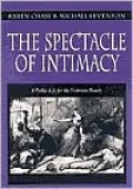 The Spectacle of Intimacy