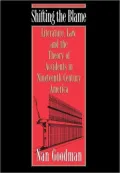 Shifting the Blame: Literature, Law, and the Theory of Accidents in Nineteenth-Century America